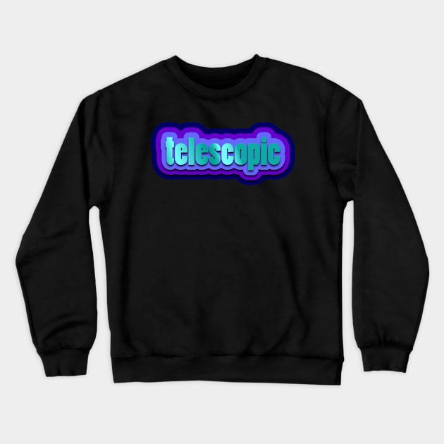 telescopic Crewneck Sweatshirt by Jokertoons